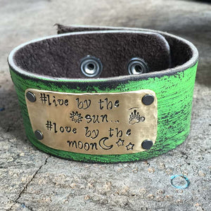 Live by the Sun, Love by the Moon' Leather Cuff